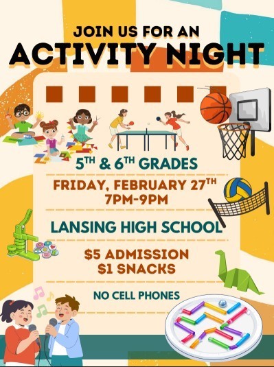 2/27 Activity Night at LHS from 7-9pm