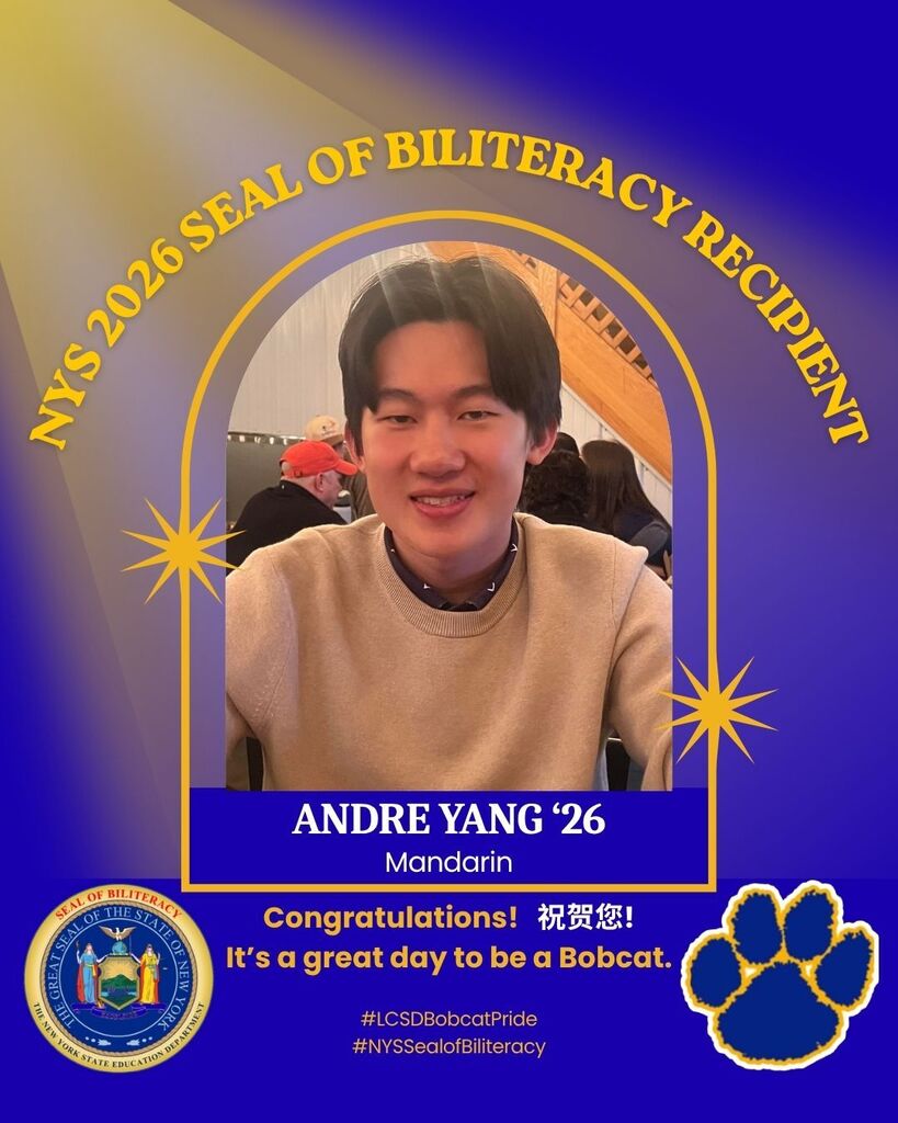 Graphic celebrating Andre Yang, Class of 2026, as a New York State Seal of Biliteracy recipient in Mandarin. The design features a portrait photo with Lansing Bobcats gold and purple branding, congratulatory text in English and Chinese, the New York State Seal of Biliteracy emblem, and a Bobcat paw logo.