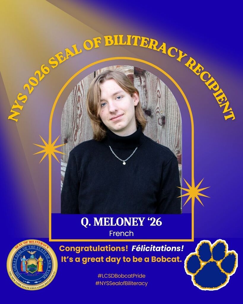 Graphic celebrating Q. Meloney, Class of 2026, as a New York State Seal of Biliteracy recipient in French. The design features a portrait photo framed in gold and purple with Lansing Bobcats branding, congratulatory text in English and French, the New York State Seal of Biliteracy emblem, and a Bobcat paw logo.