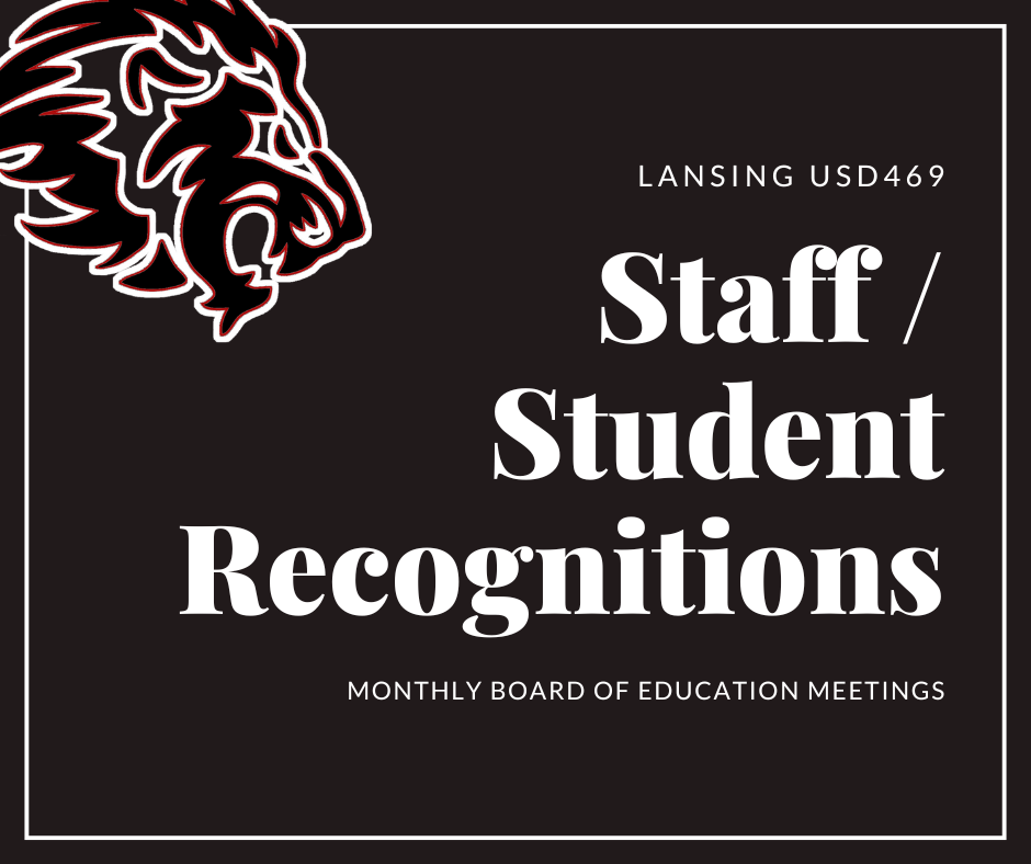 Lansing USD469 Staff/Student Recognitions