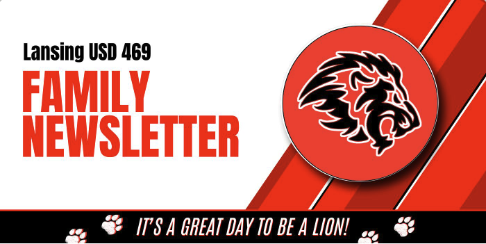 Lansing USD 469 Family Newsletter