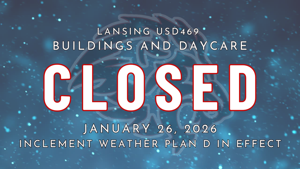 Lansing USD469 Buildings and Daycare Closed