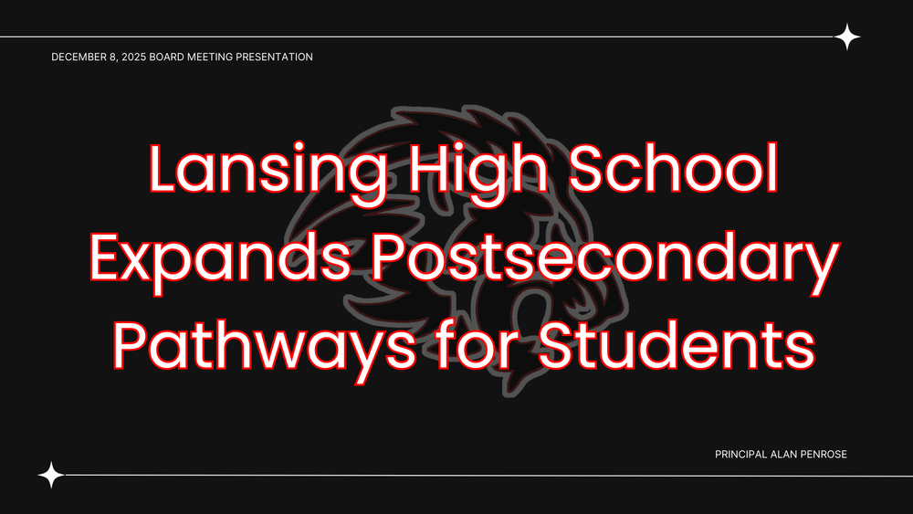 Lansing High School Expands Postsecondary Pathways for Students