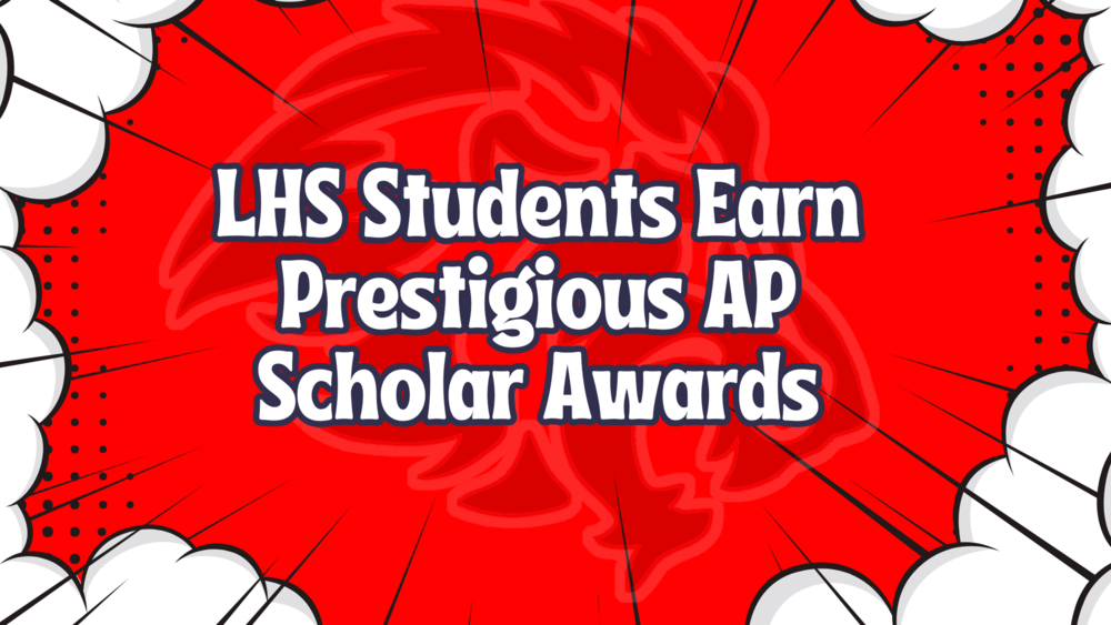 LHS Students Earn Prestigious AP Scholar Awards