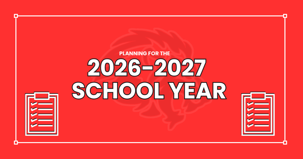 Planning for the 2026-2027 School Year