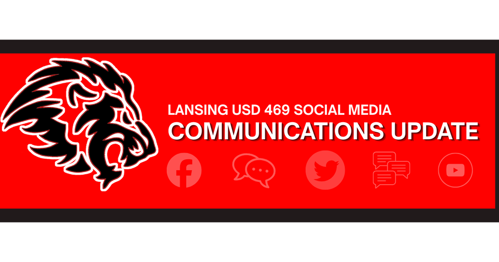 Lansing USd 469 Social Media Communications Update