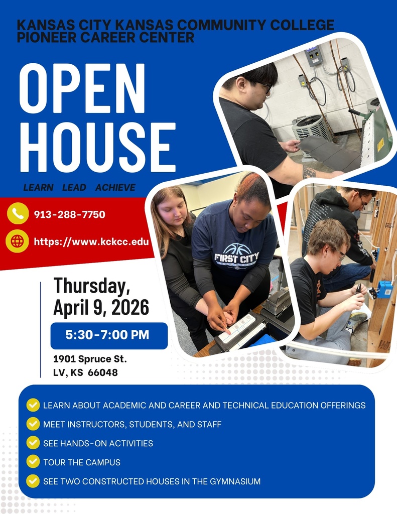 KCKCC Pioneer Career Center Open House – April 9 Students and families are invited to explore hands-on career pathways at the Kansas City Kansas Community College (KCKCC) Pioneer Career Center Open House on Thursday, April 9, 2026, from 5:30–7:00 PM. Held at 1901 Spruce St., Leavenworth, the event offers a chance to: Learn about academic and career & technical education programs Meet instructors, students, and staff Participate in hands-on activities Tour the campus View two student-constructed houses in the gymnasium This is a great opportunity for students interested in career-focused learning to see programs in action and explore future options. For more information, visit www.kckcc.edu or call 913-288-7750.