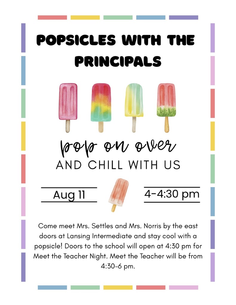 Lansing Intermediate Families – Join Us for Popsicles with the Principals!