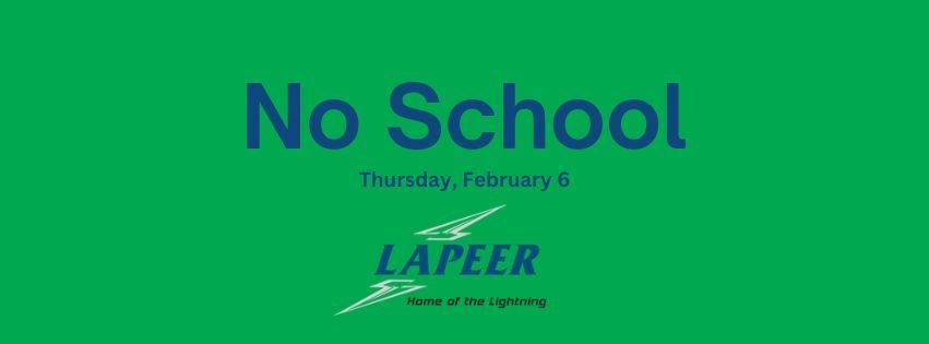 Graphic stating Lapeer Community Schools closed today