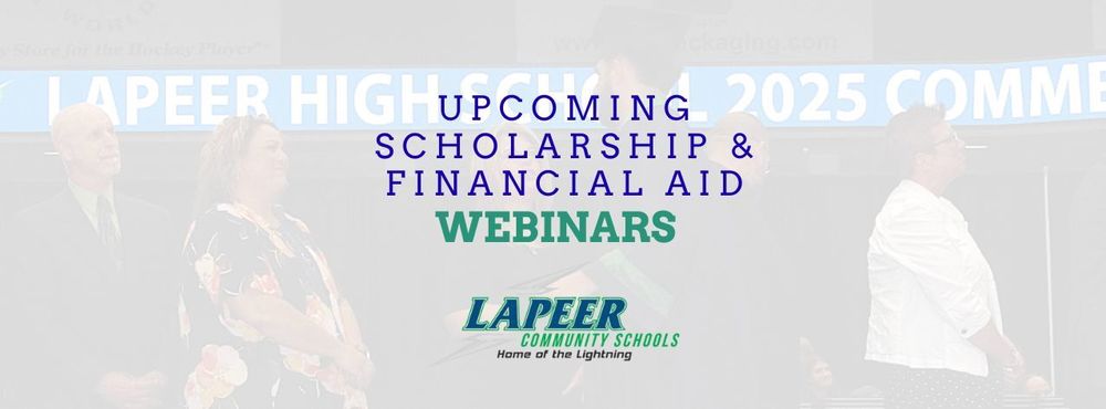Graphic for upcoming scholarship and financial aid webinars