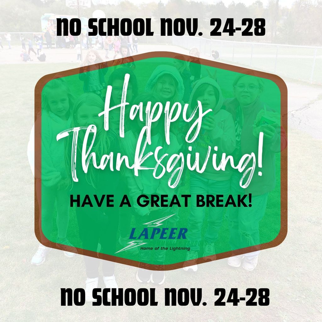 Thanksgiving break at Lapeer Community Schools