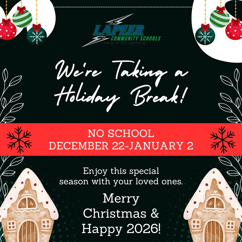 Graphic stating Lapeer's winter break dates