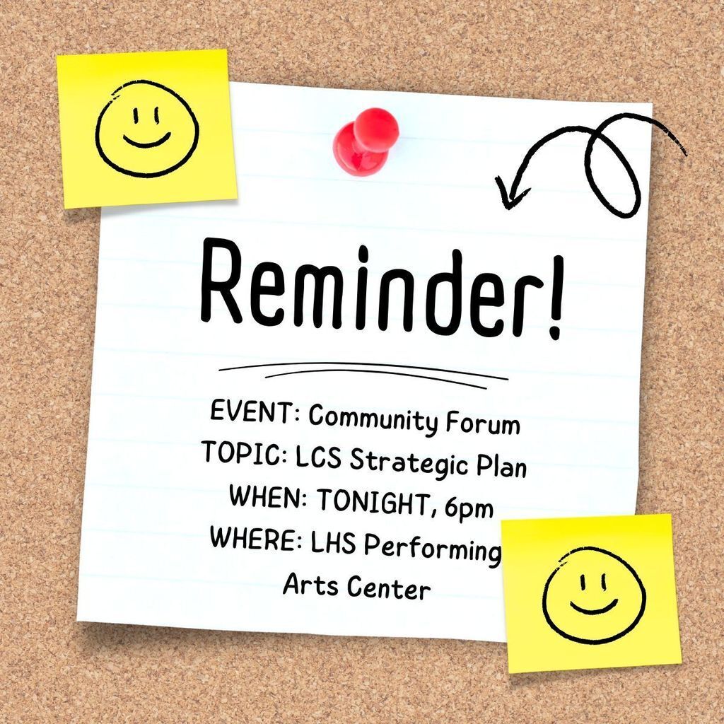 reminder of LCS community forum Thursday, May 21