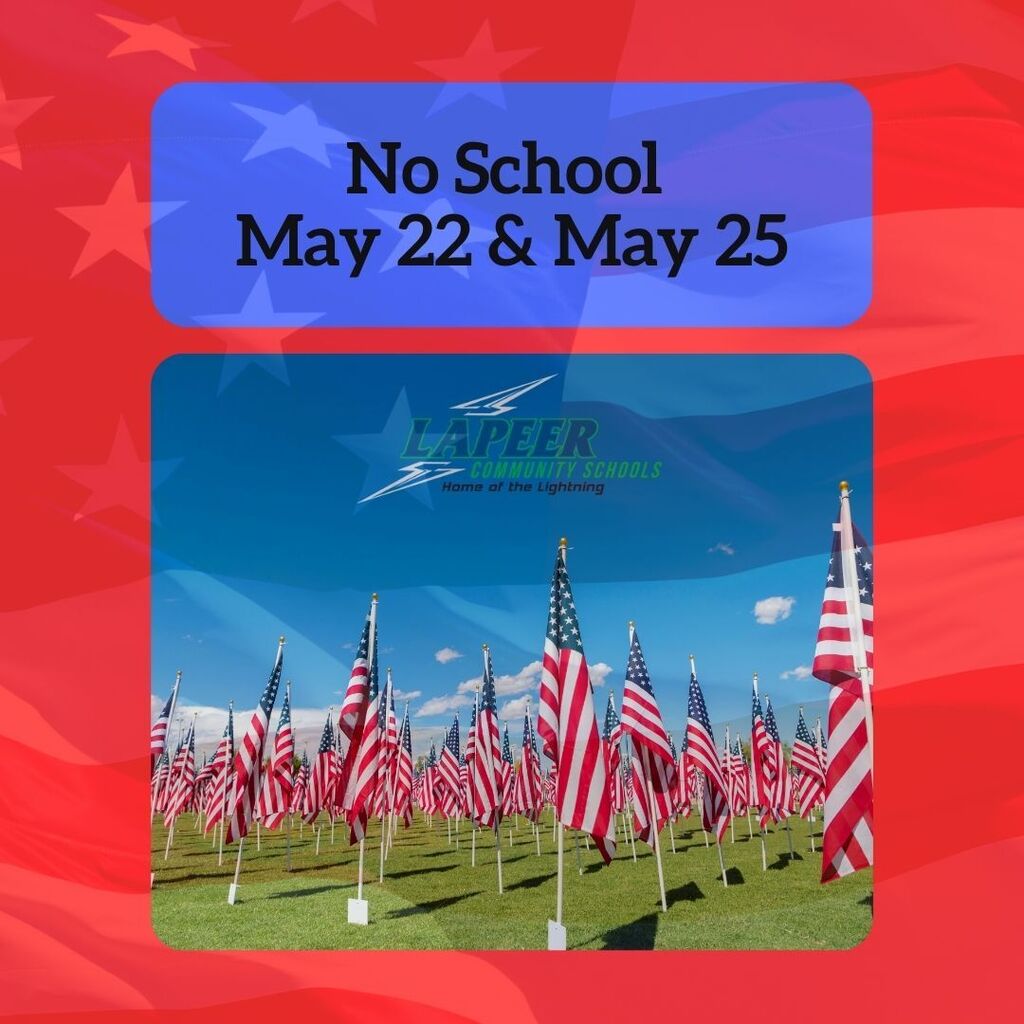Graphic for no school for LCS May 22 and May 25