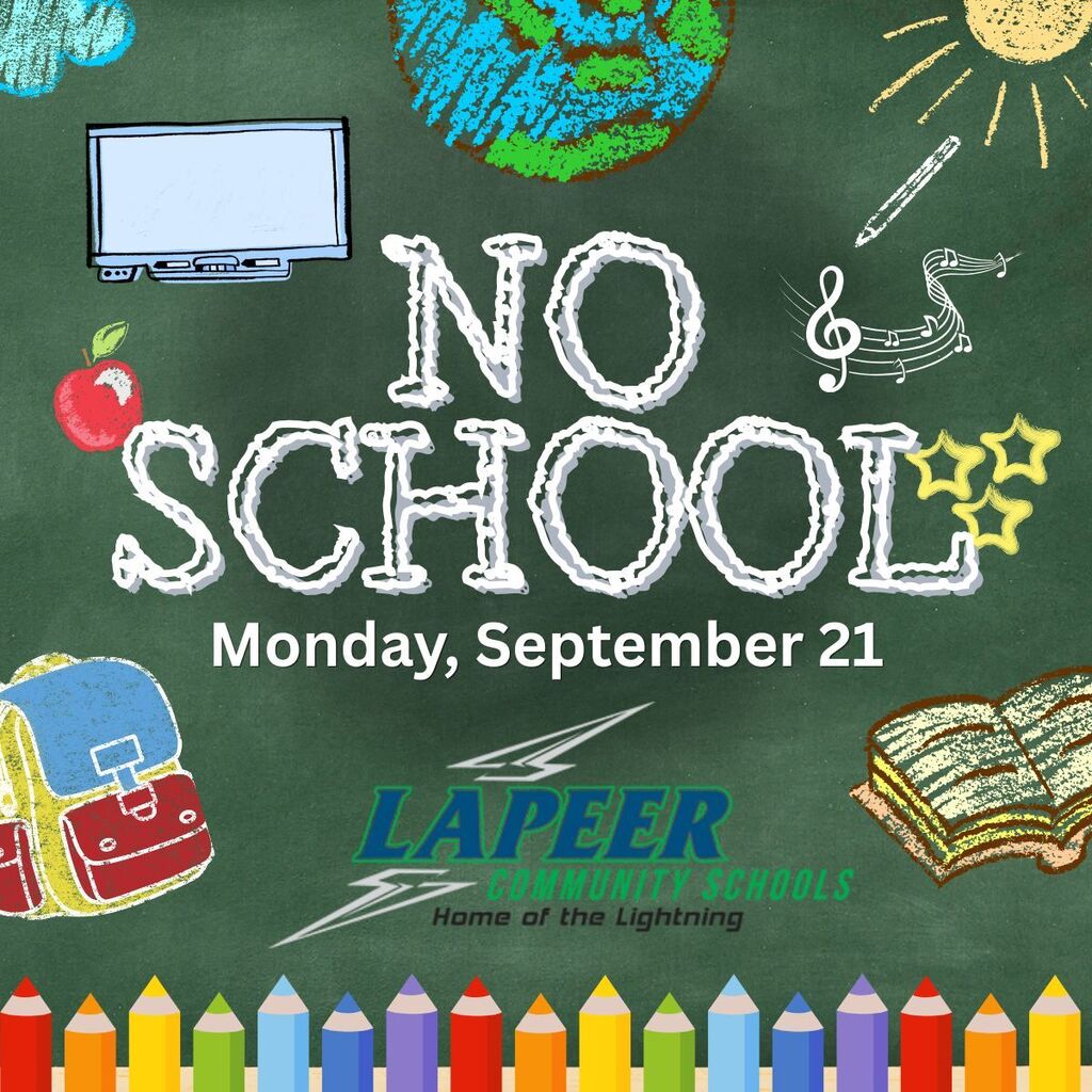 Graphic stating no school at LCS on Monday, September 21