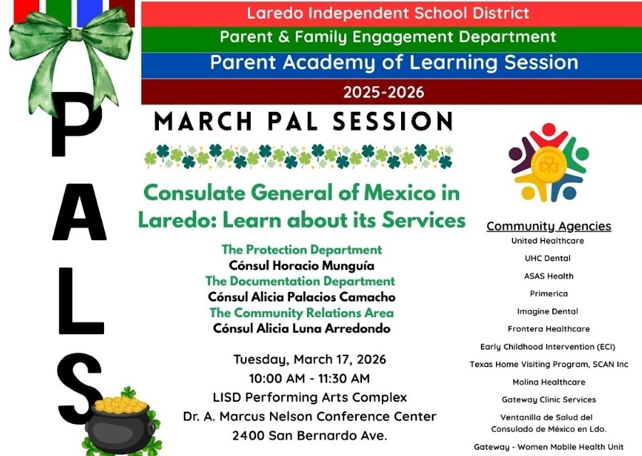 Parent & Family Engagement Department - Parent Academy of Learning Session - Consulate General of Mexico in Laredo: Learn about its Services - March 17, 2026 at 10 am - LISD Performing Arts Complex