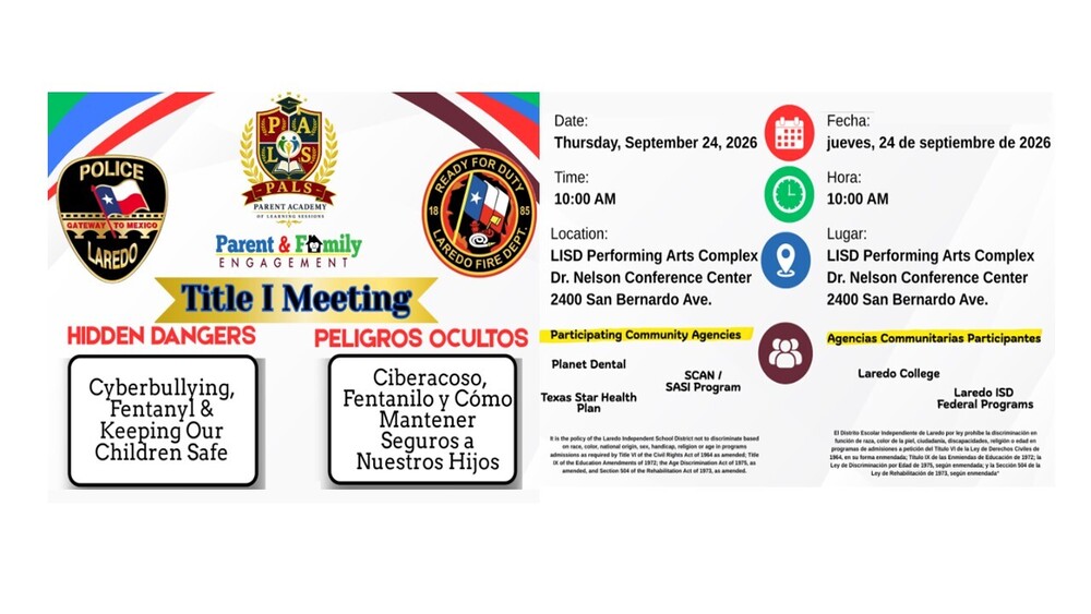 Parent & Family Engagement - Title I Meeting - Keeping Our Children Safe - @ LISD Performing Arts Complex - Sept. 24 - 10 am
