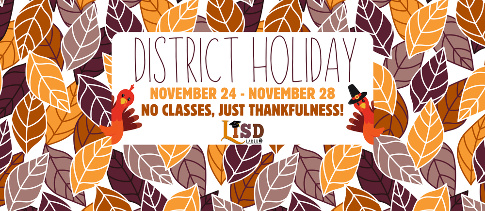 District Holiday - No Classes from November 24 to November 28, 2025 