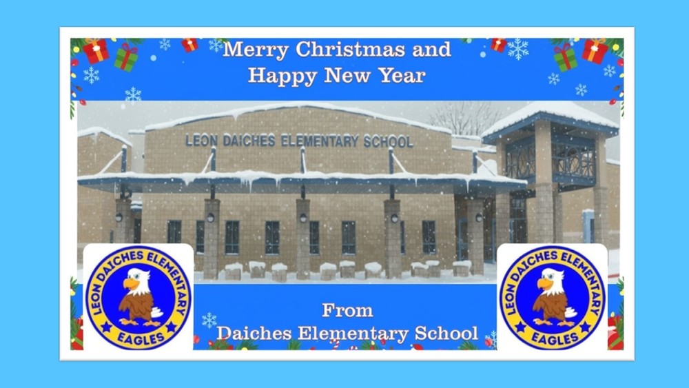Daiches Elementary - Happy Holidays!