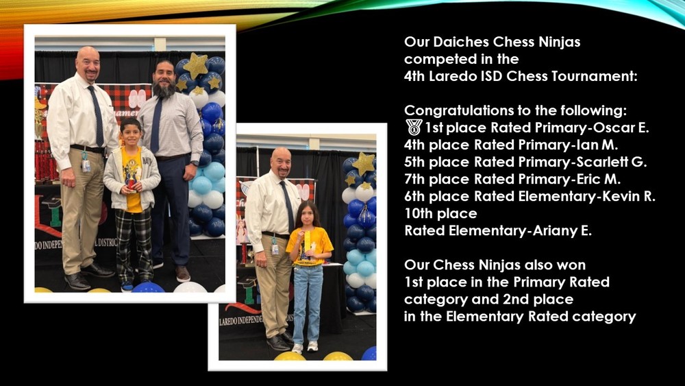Our Daiches Chess Ninjas competed in the 4th Laredo ISD Chess Tournament on Saturday and they were awesome!