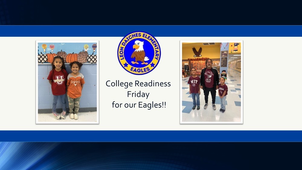 College Readiness Friday for our Eagles!!