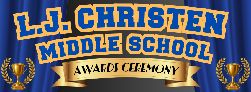 Christen Middle School Awards Ceremony