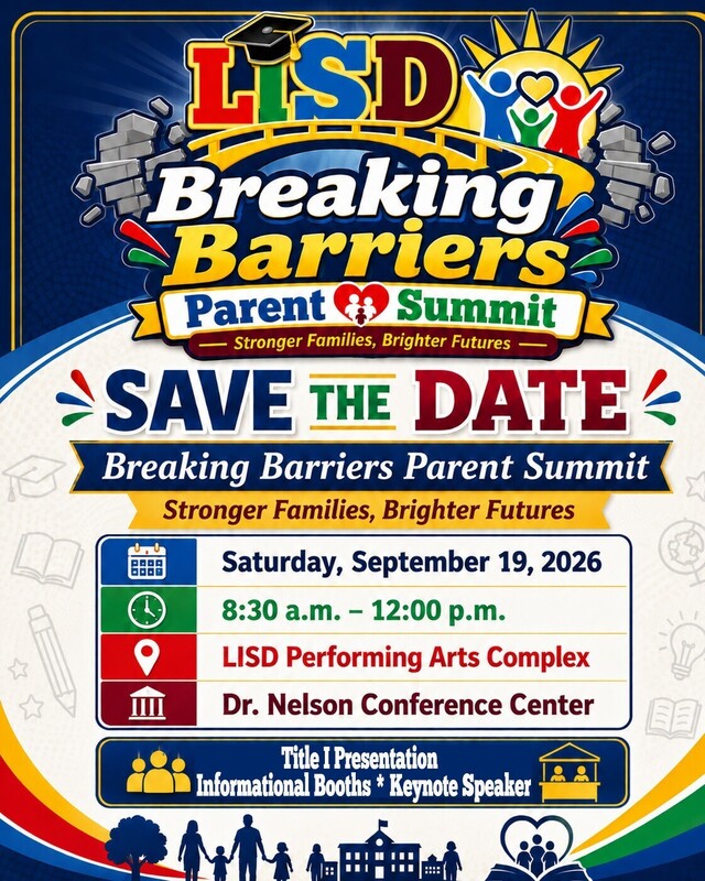 Breaking Barriers - Sept. 19, 2026 @ 8:30 am - LISD Performing Arts Complex