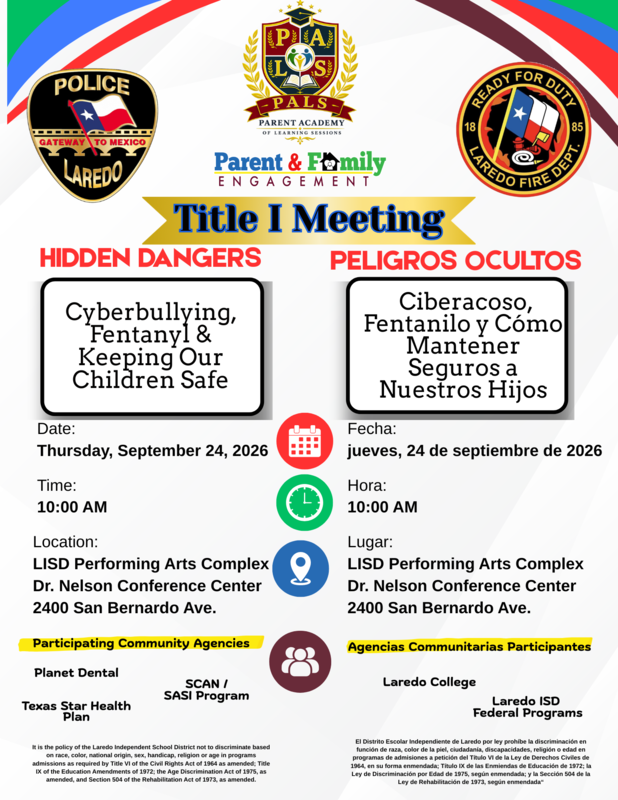 Parent & Family Engagement - Title I Meeting - Keeping Our Children Safe - @ LISD Performing Arts Complex - Sept. 24 - 10 am