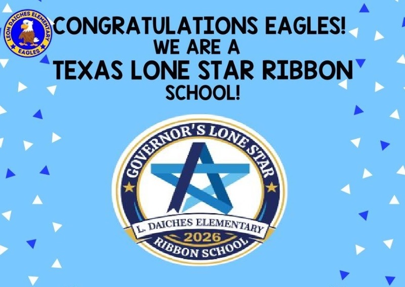 Congratulations Eagles!  We are a Texas Lone Star Ribbon School!