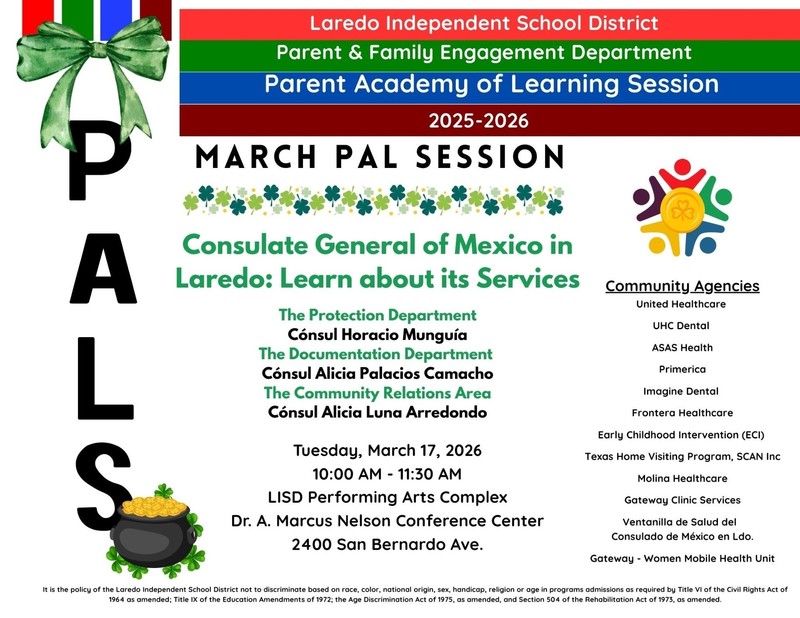 Parent & Family Engagement Department - Parent Academy of Learning Session - Consulate General of Mexico in Laredo:  Learn about its Services - March 17, 2026 at 10 am - LISD Performing Arts Complex