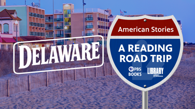 American Stories A Reading Road Trip about Delaware
