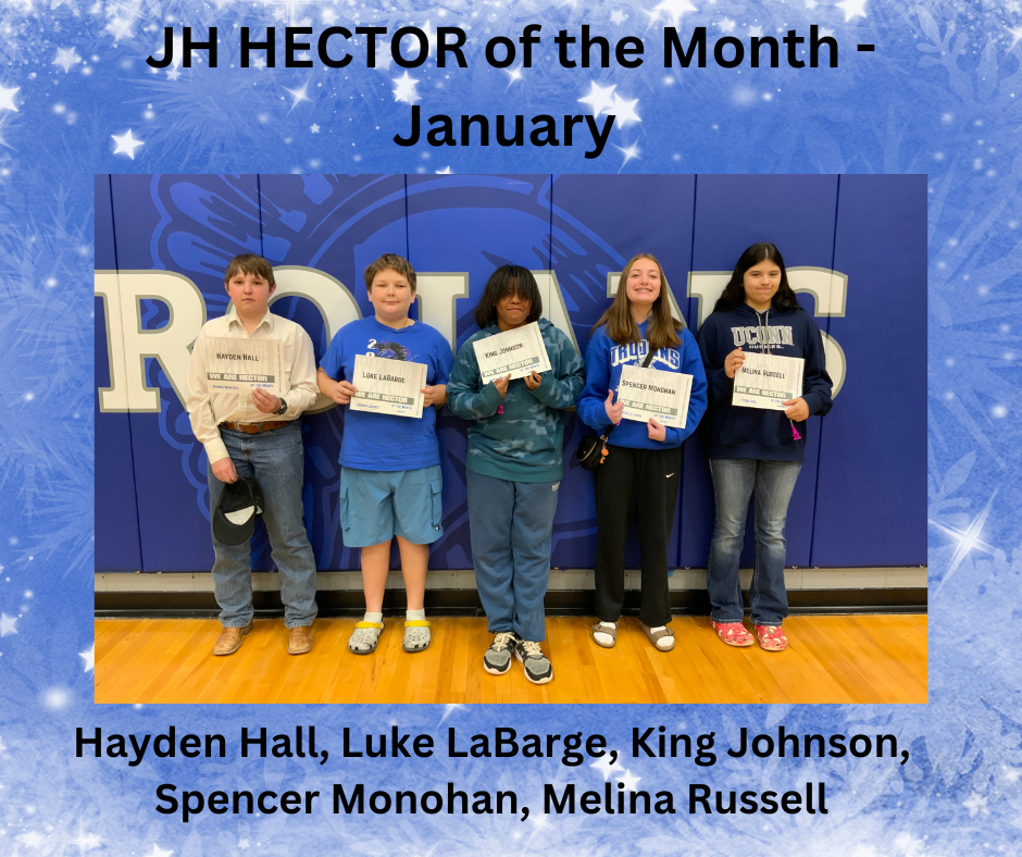 JH HECTOR of the month students for January 