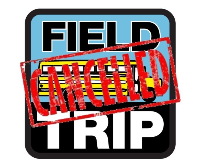 AR field trip cancelled at LAES 