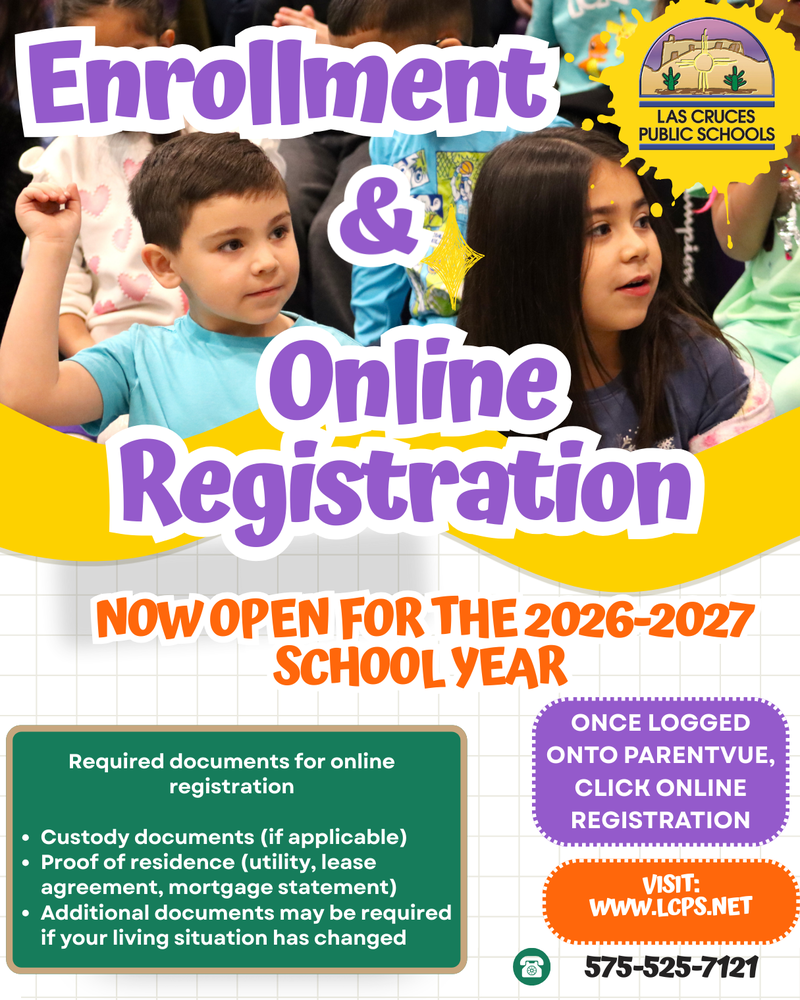 Enrollment and Online Registration Are Now Open at Las Cruces Public Schools