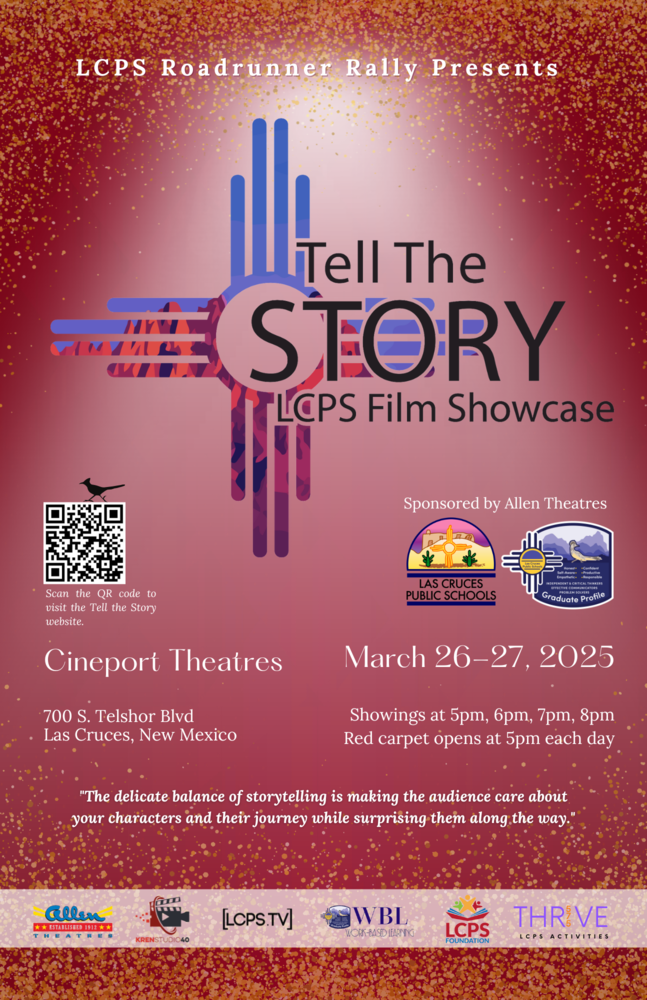Las Cruces Public Schools Presents the 2025 Third Annual Tell the Story LCPS Film Showcase