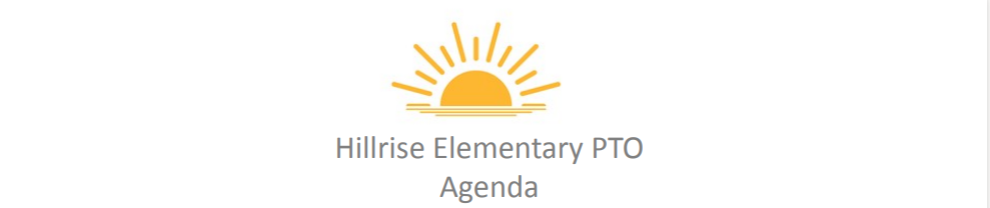 Hillrise Elementary PTO Agenda