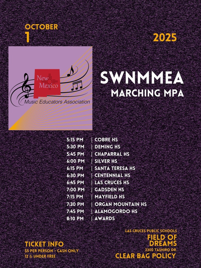 Come out and support our Las Cruces Public Schools marching bands tomorrow at the SWNMMEA Marching MPA! $5 admission - cash only; 12 and under free! LCPS Field of Dreams follows a CLEAR BAG policy. 