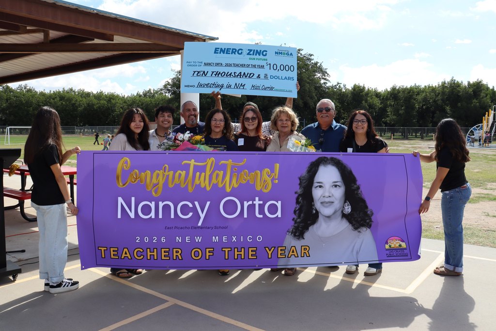  We are proud to celebrate the 2026 New Mexico Teacher of the Year, our very own Nancy Orta from East Picacho Elementary!