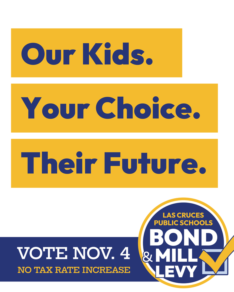 This November, Las Cruces Public Schools’ students are counting on you.