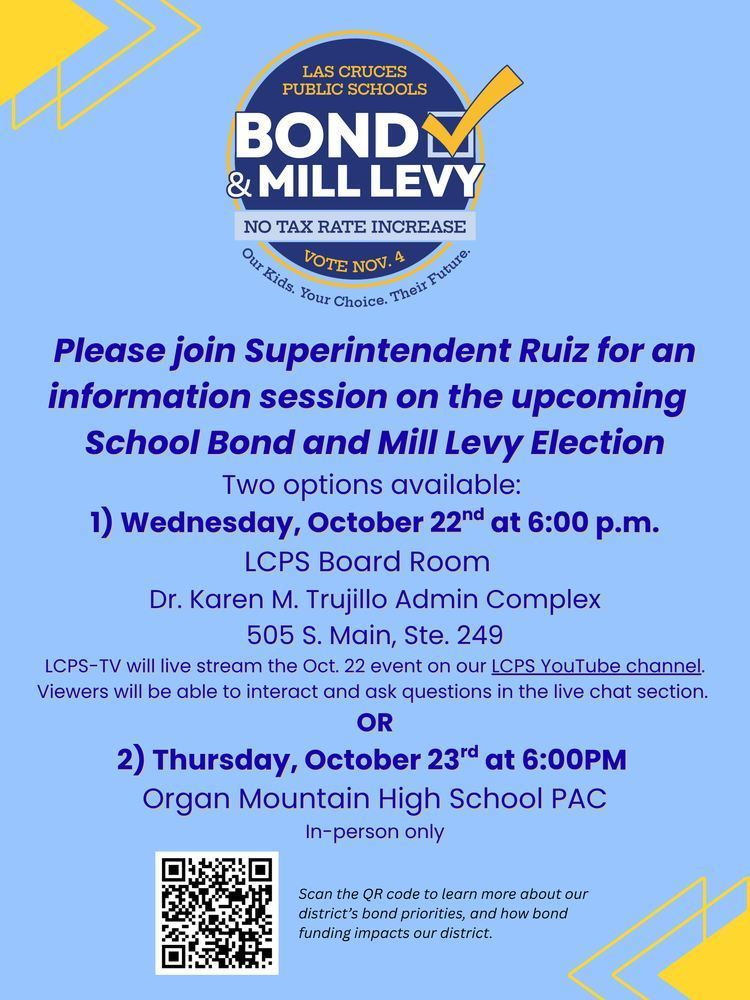 Meet Superintendent Ruiz at 6 p.m. in the Performing Arts Center at Organ Mountain High School for an informative discussion about the district’s goals for the November school bond election.
