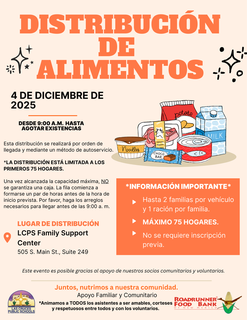 Este jueves, 4 de diciembre, Roadrunner Food Bank y el equipo de Alcance Comunitario Bilingüe de Las Cruces Public Schools se asociarán para llevar a cabo una distribución mensual de alimentos en formato de autoservicio (drive-thru) para las familias de LCPS.