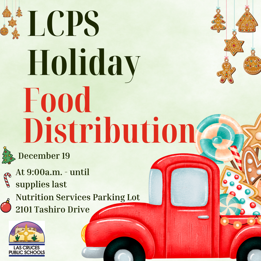 Las Cruces Public Schools will host another food distribution on Friday, Dec. 19, beginning at 9 a.m. at the Nutrition Services warehouse next to the Field of Dreams, 2101 Tashiro Drive.