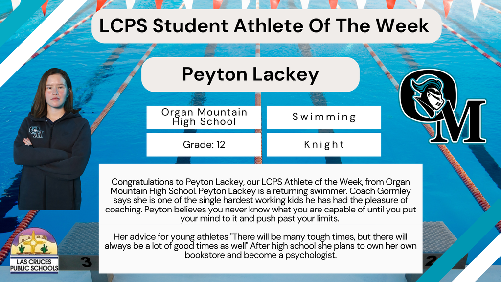  Congratulations to Peyton Lackey, our LCPS Athlete of the Week from Organ Mountain! 