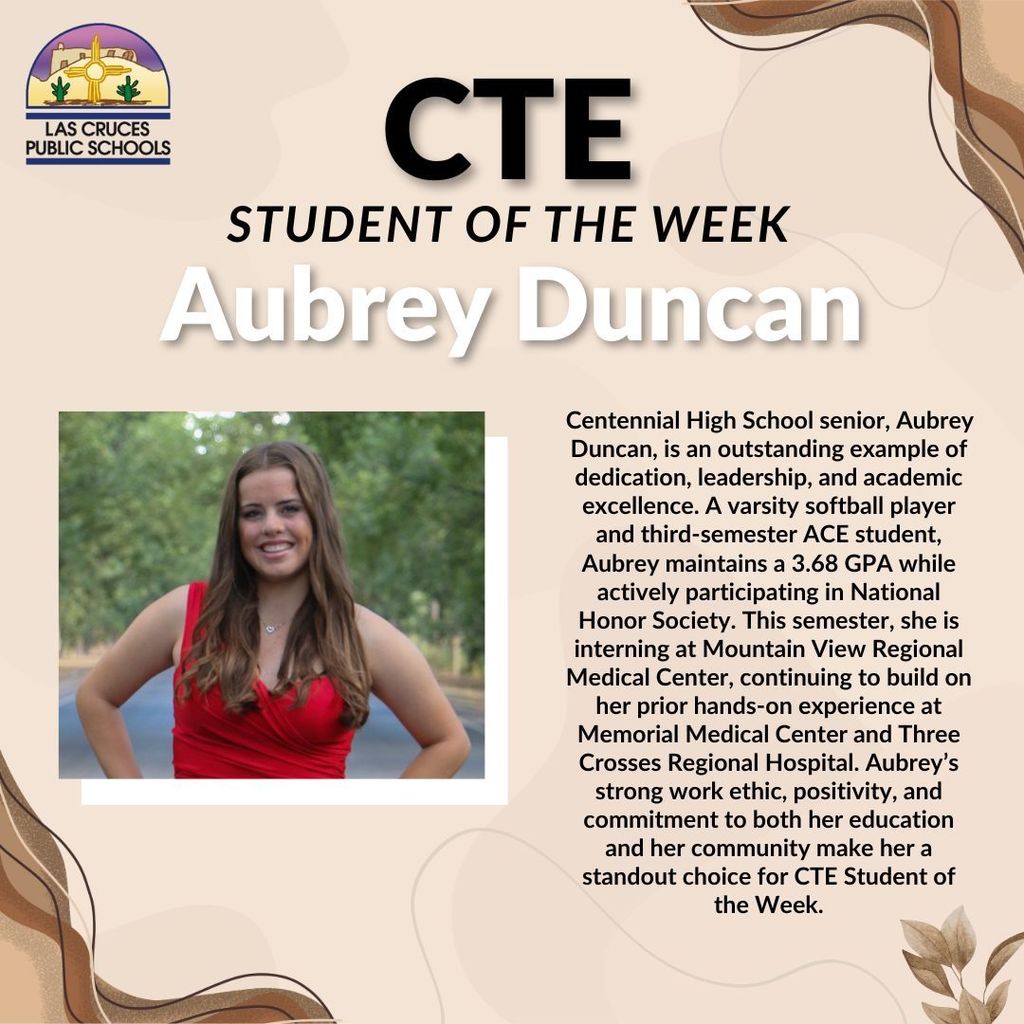 Congratulations to Aubrey Duncan, our CTE Student of the Week from Centennial High School!