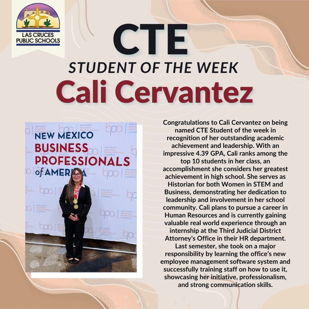Congratulations to Cali Cervantez for being named CTE Student of the Week!