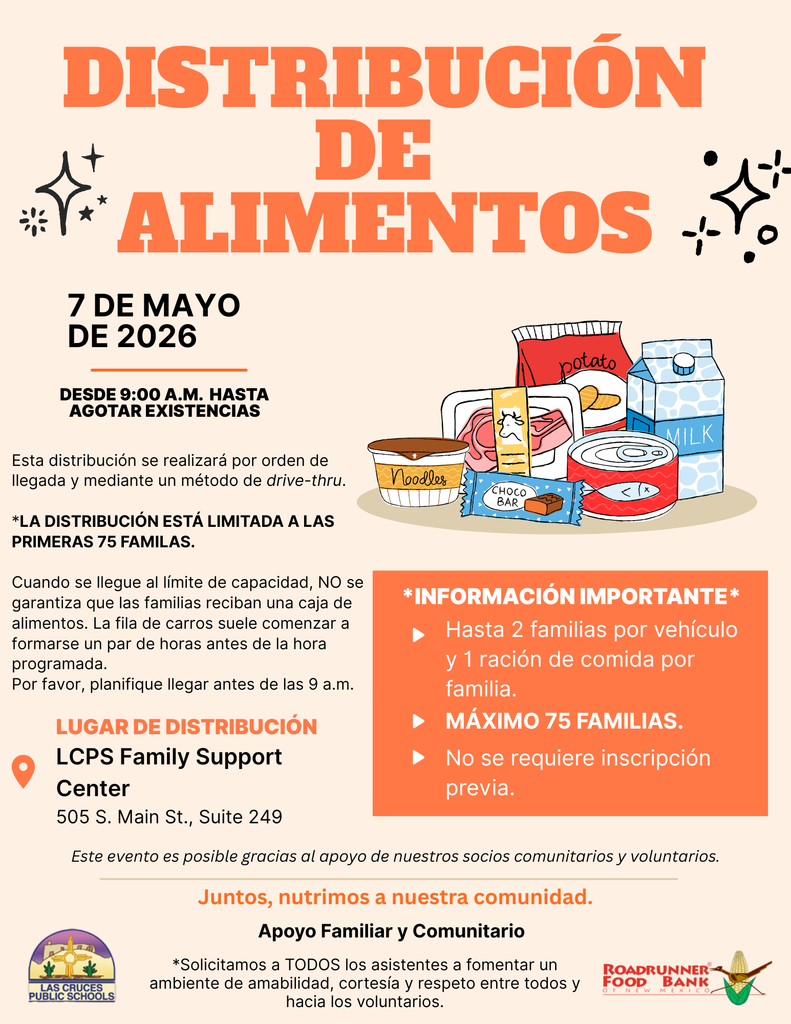 Las Cruces Public Schools will host a drive-thru food distribution on Thursday, May 7, at 9:00 AM in front of the LCPS Family Support Center