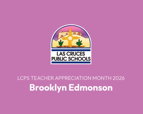 Students at Las Cruces Public Schools are sharing their gratitude for the teachers who’ve inspired them to always do their best. This message comes from Brooklyn Edmonson as she reflects on a special teacher from Sonoma Elementary.