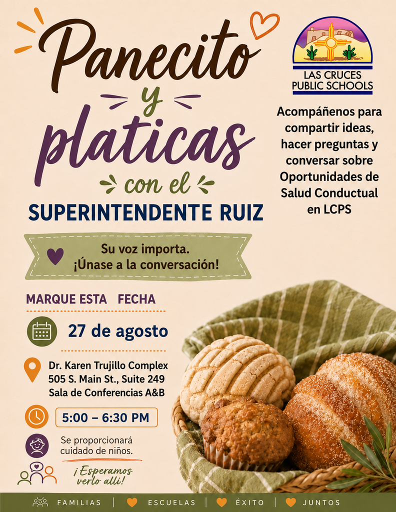 Panecito y Pláticas con el Superintendente Ruiz Las Cruces Public Schools