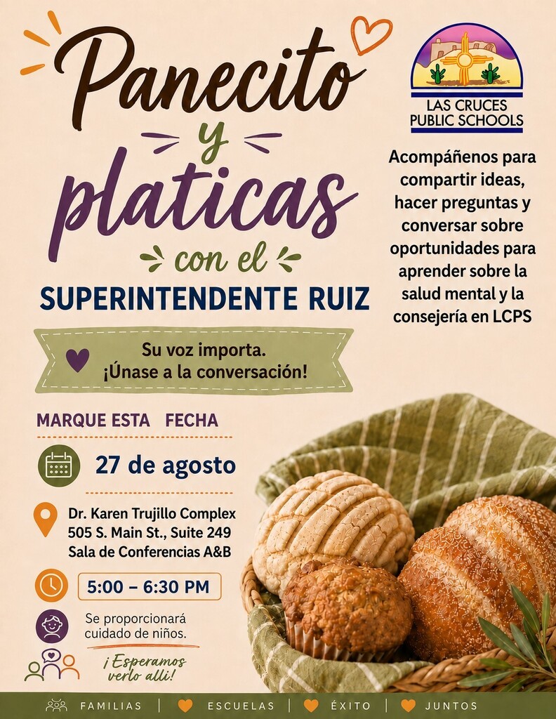 Panecito y Pláticas con el Superintendente Ruiz Las Cruces Public Schools