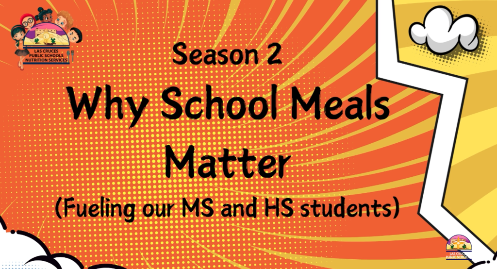 Season 2: Why School Meals Matter — Fueling Our Middle & High School Students